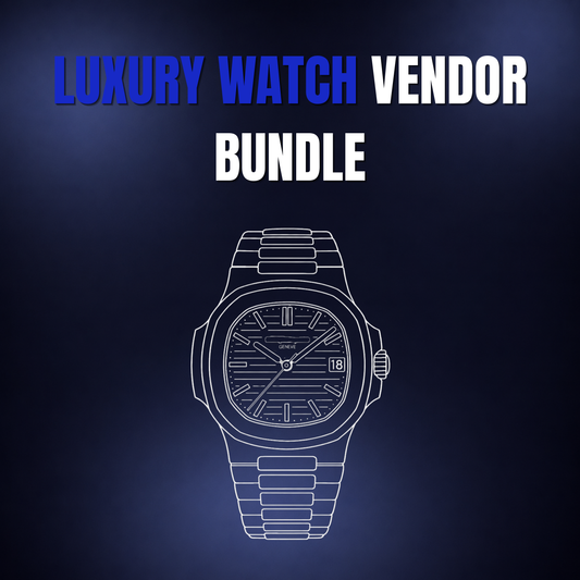 LUXURY WATCH VENDOR BUNDLE
